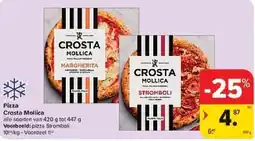 Carrefour Pizza Crosta Mollica aanbieding