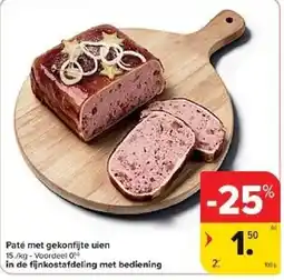 Carrefour Paté met gekonfijte uien aanbieding