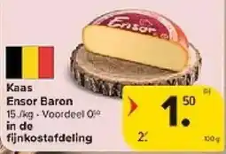 Carrefour Kaas Ensor Baron aanbieding