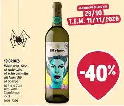 Delhaize 19 Crimes witte wijn aanbieding
