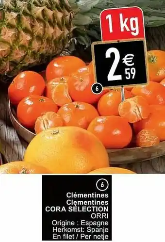 Cora Clémentines clementines cora sélection orri aanbieding