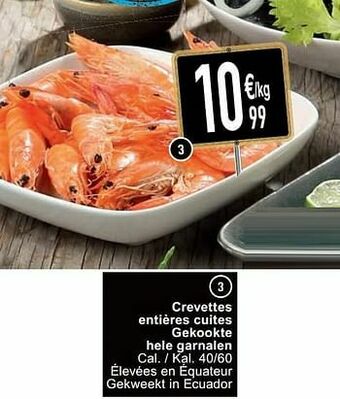 Cora Crevettes entières cuites gekookte hele garnalen aanbieding