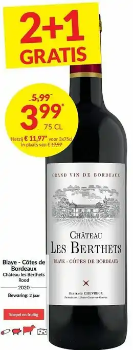 Intermarché Blaye - côtes de bordeaux château les berthets rood aanbieding