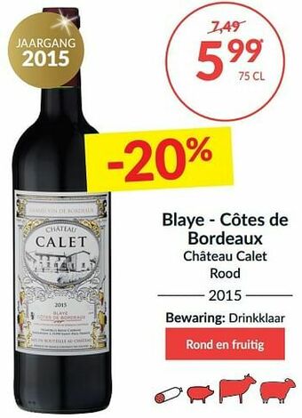 Intermarché Blaye - côtes de bordeaux château calet rood aanbieding