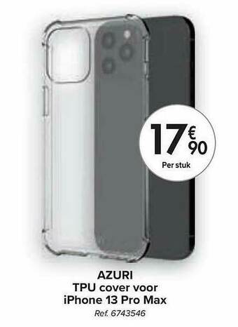 Carrefour Azuri Tpu Cover Voor Iphone 13 Pro Max aanbieding