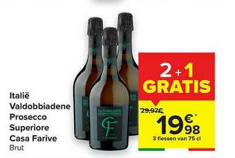 Carrefour Valdobbiadene Prosecco Superiore Casa Farive aanbieding