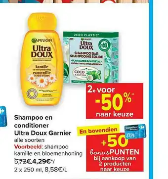 Carrefour Shampoo En Conditioner Ultra Doux Garnier aanbieding