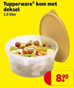 Kruidvat Tupperware kom met deksel aanbieding