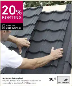 Karwei Aqua-pan dakpanplaat aanbieding