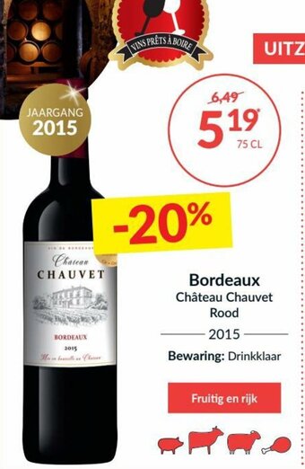 Intermarché Bordeaux Chateau Chauvet Rood 2015 aanbieding