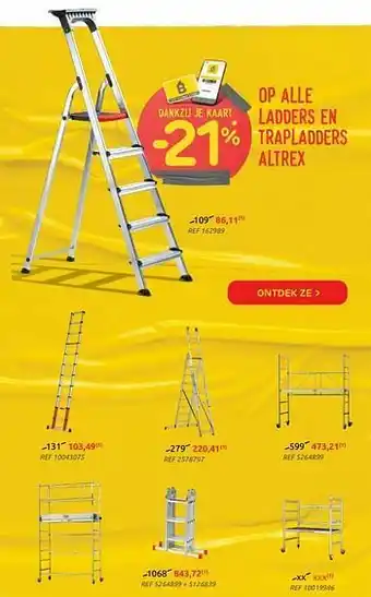 Brico Dankzij je kaart -21% op alle ladders en trapladders altrex aanbieding