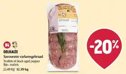 Delhaize Savourette varkensgebraad aanbieding