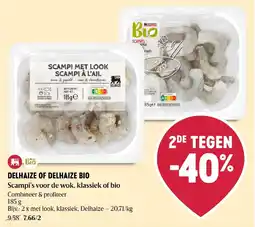 Delhaize Scampi's voor de wok, klassiek of bio aanbieding