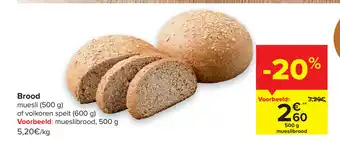 Carrefour Brood mueslibrood 500 g aanbieding