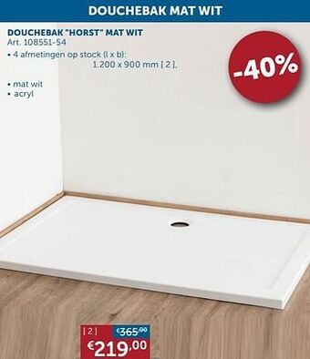 Douchebak horst mat wit