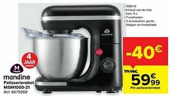 Carrefour Mandine patisserierobot msm1000-21 aanbieding