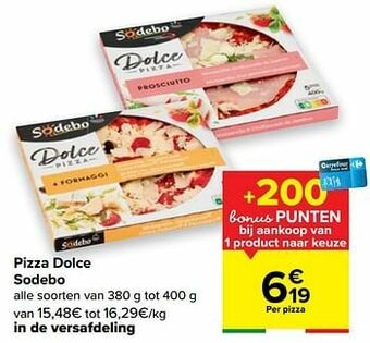 Pizza dolce sodebo