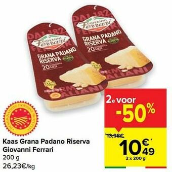 Carrefour Kaas grana padano riserva giovanni ferrari aanbieding