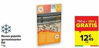 Carrefour Rauwe gepelde garnaalstaarten ebi aanbieding