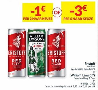Intermarché Eristoff Red Flash of William Lawson's aanbieding