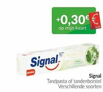 Intermarché Signal Tandpasta Of Tandenborstel aanbieding