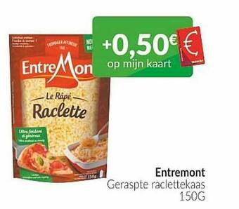 Intermarché Entremont Geraspte Raclettekaas aanbieding