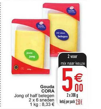 Cora Gouda aanbieding