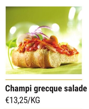 Budgetslager Champi grecque salade aanbieding