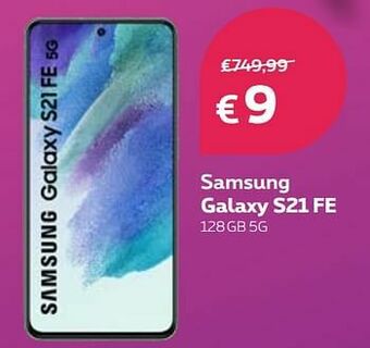 Proximus Samsung galaxy s21 fe 128gb 5g aanbieding