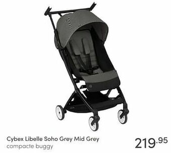 Baby & Tiener Cybex libelle soho grey mid grey compacte buggy aanbieding