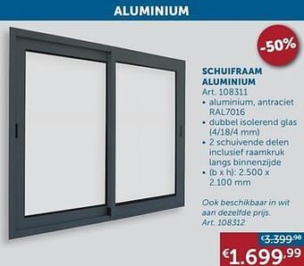 Zelfbouwmarkt Schuifraam aluminium aanbieding