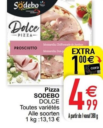 Cora Pizza sodebo dolce aanbieding