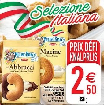 Cora Galletti macine tarallucci ou - of abbracci mulino bianco aanbieding