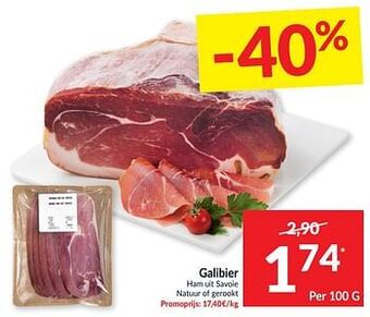 Intermarché Galibier ham uit savoie natuur of gerookt aanbieding