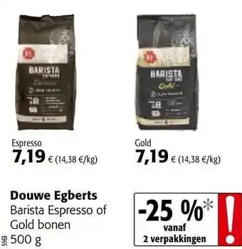 Colruyt Douwe egberts barista espresso of gold bonen 500 g aanbieding