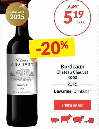 Intermarché Bordeaux Château Chauvet Rood aanbieding