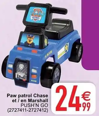 Paw patrol chase et - en marshall push’n go