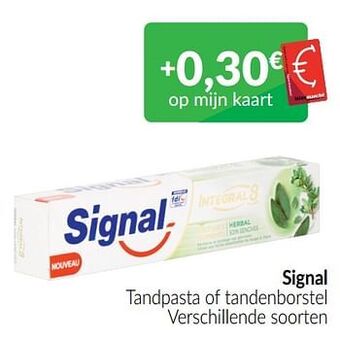 Intermarché Signal tandpasta of tandenborstel aanbieding
