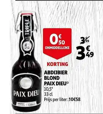 Auchan Abdijbier Blond Paix Dieu aanbieding