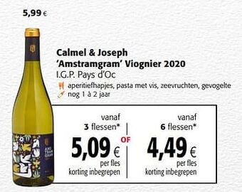 Colruyt Calmel + joseph amstramgram viognier 2020 i.g.p. pays d`oc aanbieding