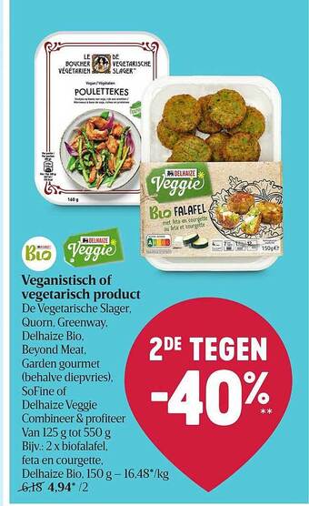 Delhaize Veganistisch Of Vegetarisch Product aanbieding
