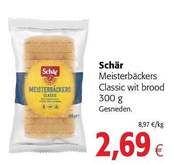 Colruyt Schär meisterbäckers classic wit brood 300 g aanbieding