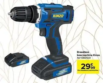 Carrefour Draadloze boormachine kinzo aanbieding