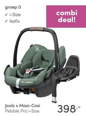 Baby & Tiener Joolz x maxi-cosi pebble pro i-size aanbieding