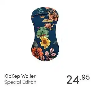 Baby & Tiener Kipkep woller special editon aanbieding