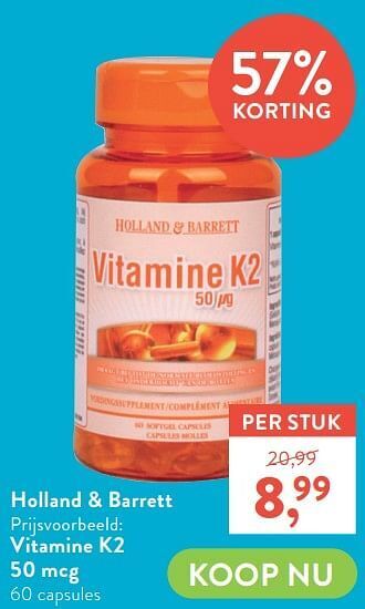 Holland & Barrett Vitamine k2 50 mcg aanbieding