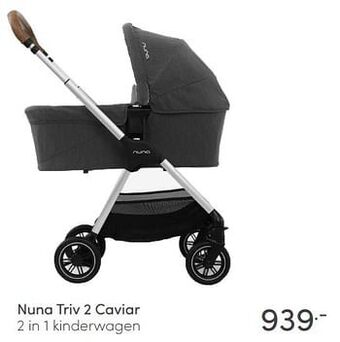 Baby & Tiener Nuna triv 2 caviar 2 in 1 kinderwagen aanbieding