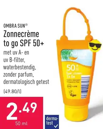 ALDI Ombra Sun Zonnecreme to go SPF 50+ 500ml aanbieding