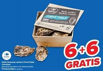 Carrefour Holle zeeuwse oesters formi’table carrefour aanbieding