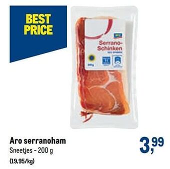 Makro Aro serranoham aanbieding